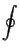 $\displaystyle \oint$