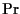 $\Pr$