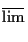 $\varlimsup{\Large\mathstrut}$