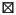 $\boxtimes$