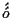 $\Acute{\Acute{o}}$